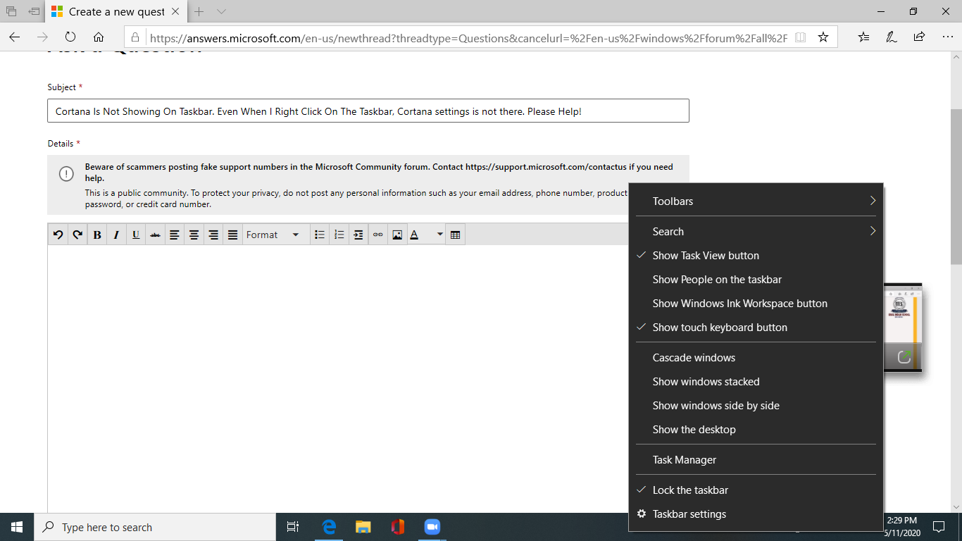 Cortana Is Not Showing On Taskbar. Even When I Right Click On The Taskbar, Cortana settings... 049d9130-daf5-48a6-8575-b2e87b88fa77?upload=true.png