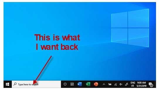 Get the Search Box back in the task bar - Win 10, Build 1909 0615cfb6-7580-436f-b96c-58e249c4b7ed?upload=true.jpg