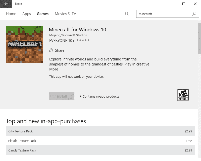 This App will not work in your device on Windows Store(Minecraft Windows 10 Edition) 07e3eb15-706c-4d34-9cff-61381a7d1ce3?upload=true.png