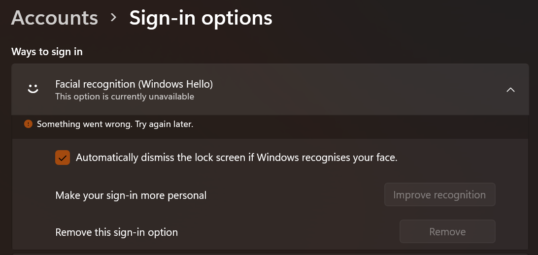 Facial recognition Windows Hello: This option is currently unavailable [ERROR] 08b228b3-1e7e-4a88-9f32-cfa7fa7f3961?upload=true.png