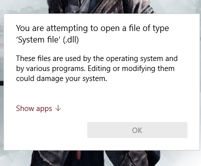 An error message about attempting to open file of type 'System File' .dll 093e53a3-32f5-4df9-bbb7-d5b7dcfcf873?upload=true.png