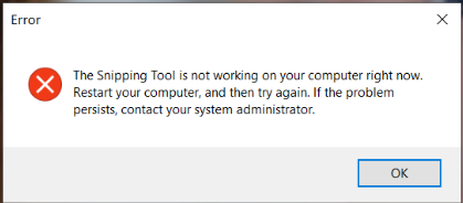 "Snipping Tool not working" error message 0973b8a8-7be1-44c1-bb22-8b007260a6ef?upload=true.png