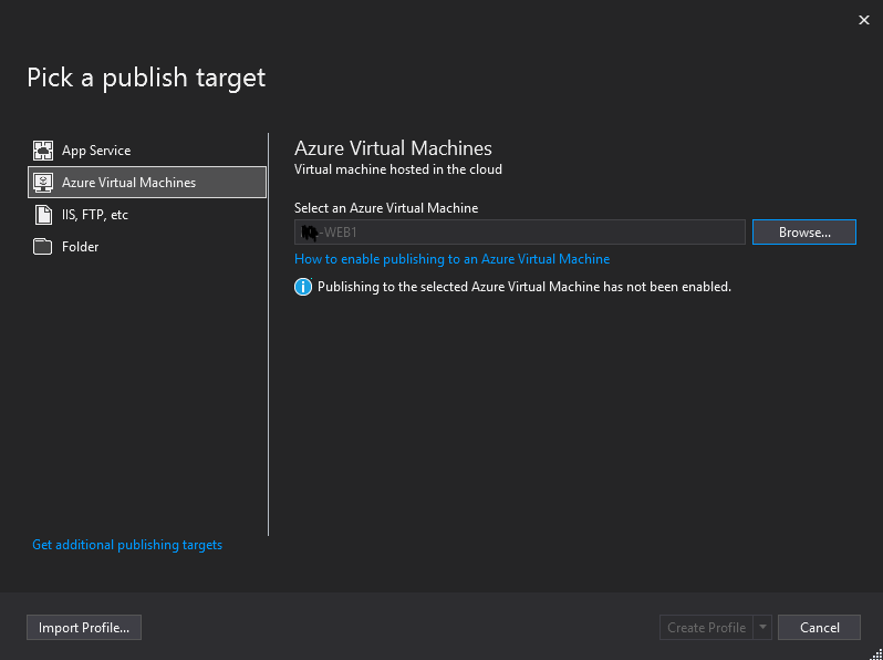 VS2017 message: publishing to the selected azure virtual machine has not been enabled 09803a8a-2ccb-4298-a8be-952b89dd4f32?upload=true.png