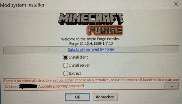 Minecraft Forge-Problem "There is no minecraft directory set up..."? 0_big.jpg