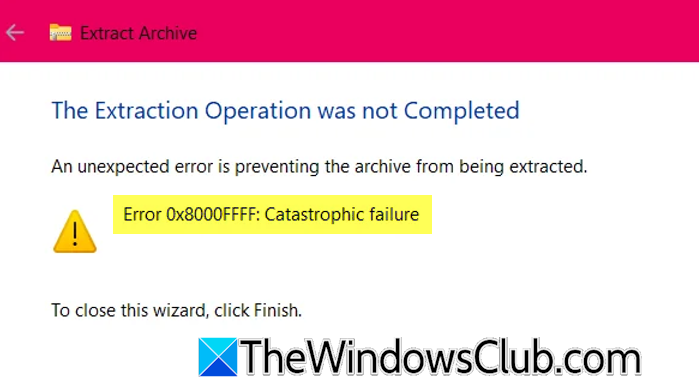 Error 0x8000FFFF Catastrophic Failure extracting ZIP file 0x8000FFFF.png