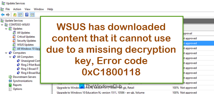 Fix Windows Upgrade error code 0xC1800118 on WSUS 0xC1800118-WSUS.png