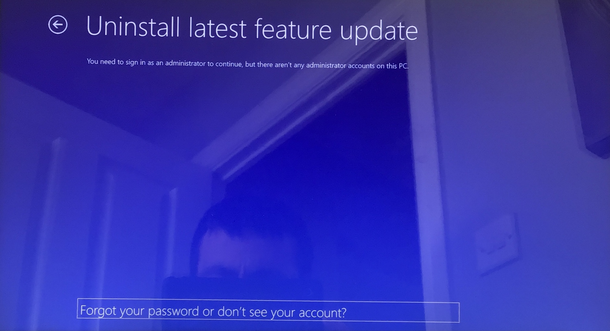 You need to sign in as a administrator to continue, but there aren’t any administrator... 11992e17-9b1a-4212-9566-398d17c5a823?upload=true.jpg