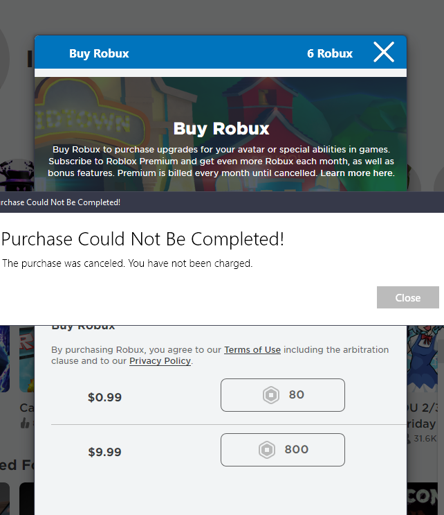 Booking not completed. Roblox 40 ROBUX. Your purchase could not be completed. Roblox purchase was completed. This purchase was not completed.