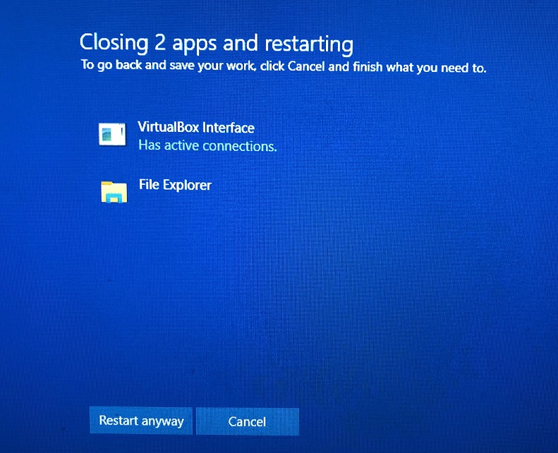 HELP. Win10 wont shut down. Says VirtualBox 146c7f6b-3a05-4e1c-b4b0-3781e5f44b74?upload=true.jpg