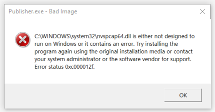 "Publisher.exe - Bad Image" error message 18070325-ebab-4b52-ad07-1c13237958f7?upload=true.png