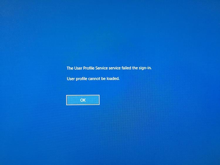Cannot log in, keep getting message "The user profile service service failed the sign-in"... 222227d1548502744t-user-profile-service-service-failed-sign-img_3161.jpg
