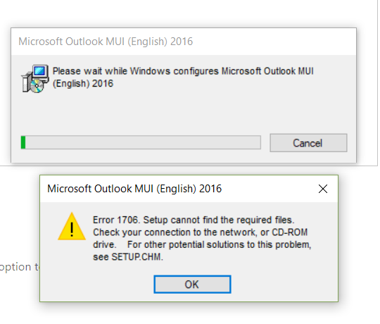 Microsoft Outlook MUI (English) 2016, Error 1706 Popup 250d19d5-1663-499e-bb62-a87358f5b67b?upload=true.png