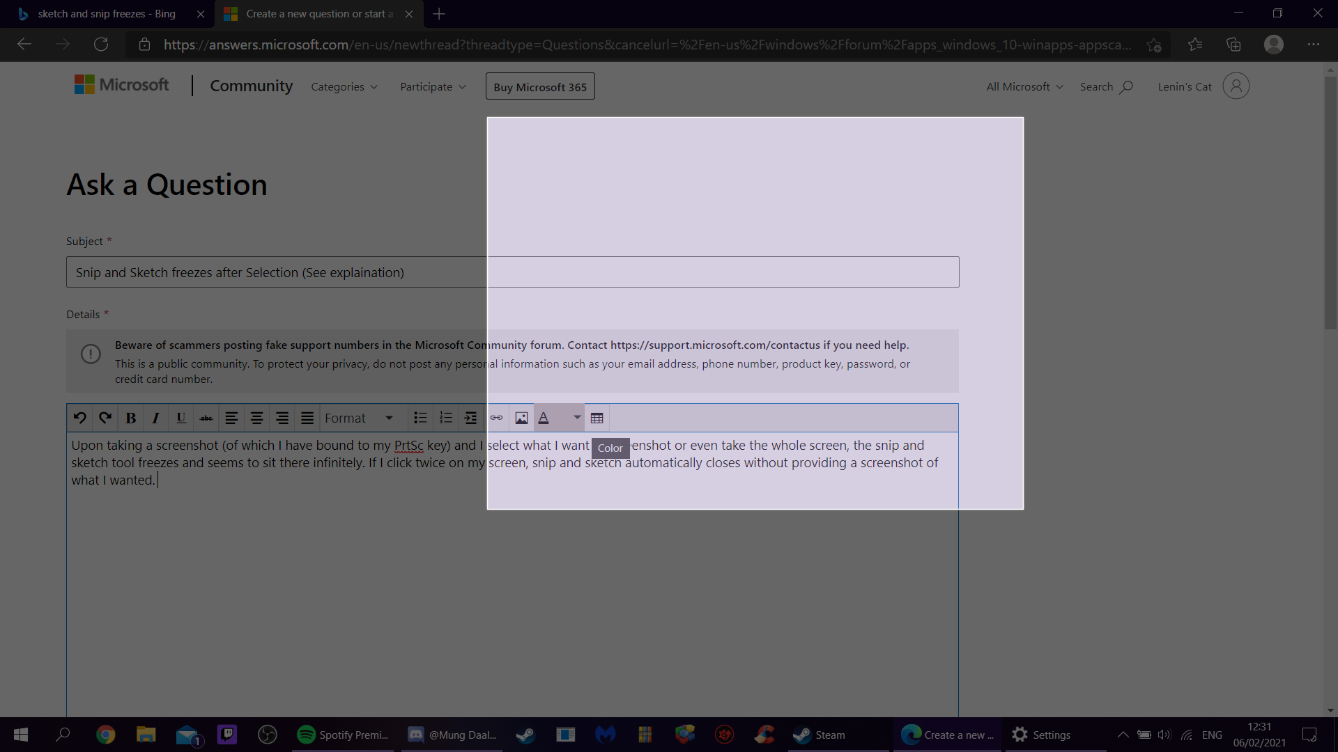 Snip and Sketch freezes after Selection See explaination 28382997-dcc7-4fd1-8705-fe5f1d42baed?upload=true.png
