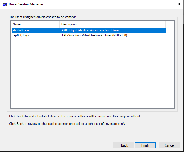 Unsigned Driver after run a verifier (atihdwt6.sys & tap0901.sys) 2b84c647-2b51-4afd-90d1-5bce83df3bf3?upload=true.png