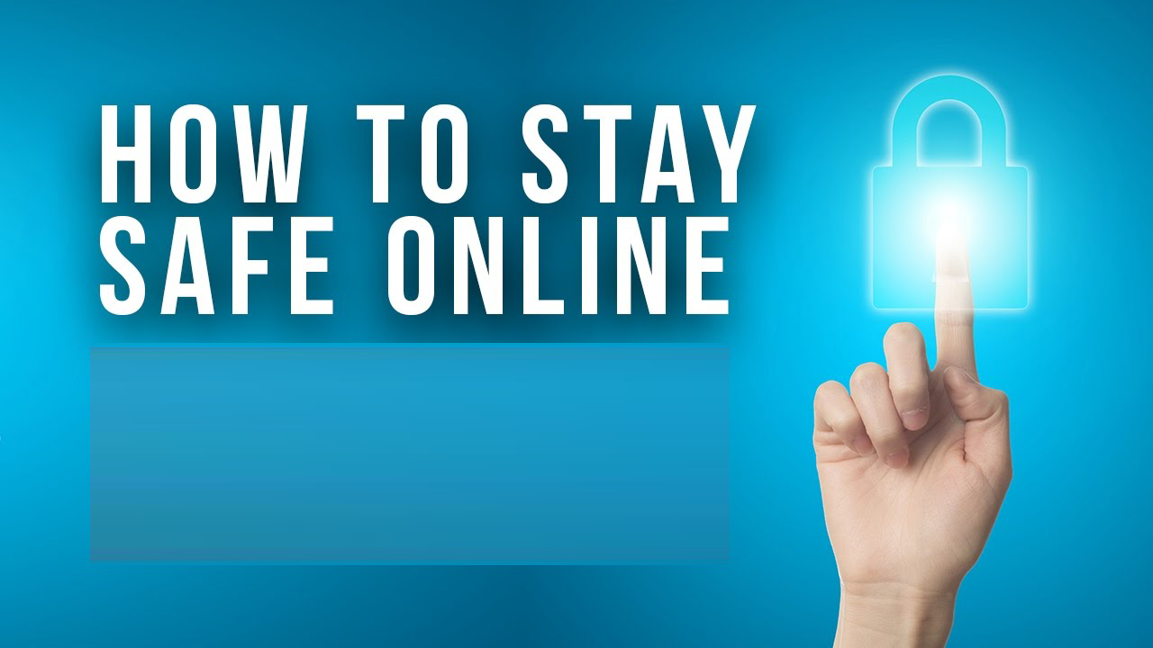 How to Stay Safe Online 2Yb8amb.png
