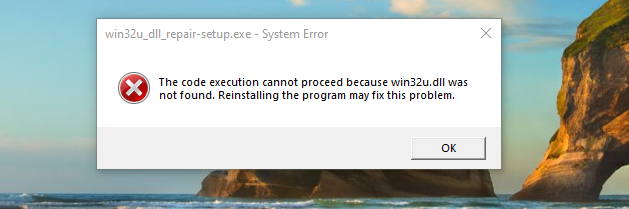 Major win32u.dll error 30e12d01-0094-436d-8286-9eb9b81829b4?upload=true.png