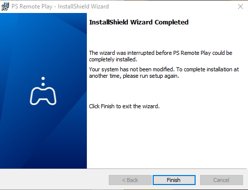 the wizard was interrupted before ps remote play could be completely installed 331696d1620387575t-need-help-ps4-remote-play-installer-error.png