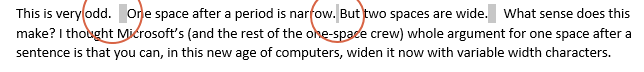 D/L  sept 26 update and copilot app is very narrow about 2 in wide  and that blocks some of... 359428d1644533016t-microsoft-word-1-space-after-period-narrow-but-2-spaces-wide-image-2022-02-10.png