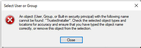 Cannot change permissions for TrustedInstaller 365094d1650689685t-trustedinstaller-permissions-trustedinstaller-error.png