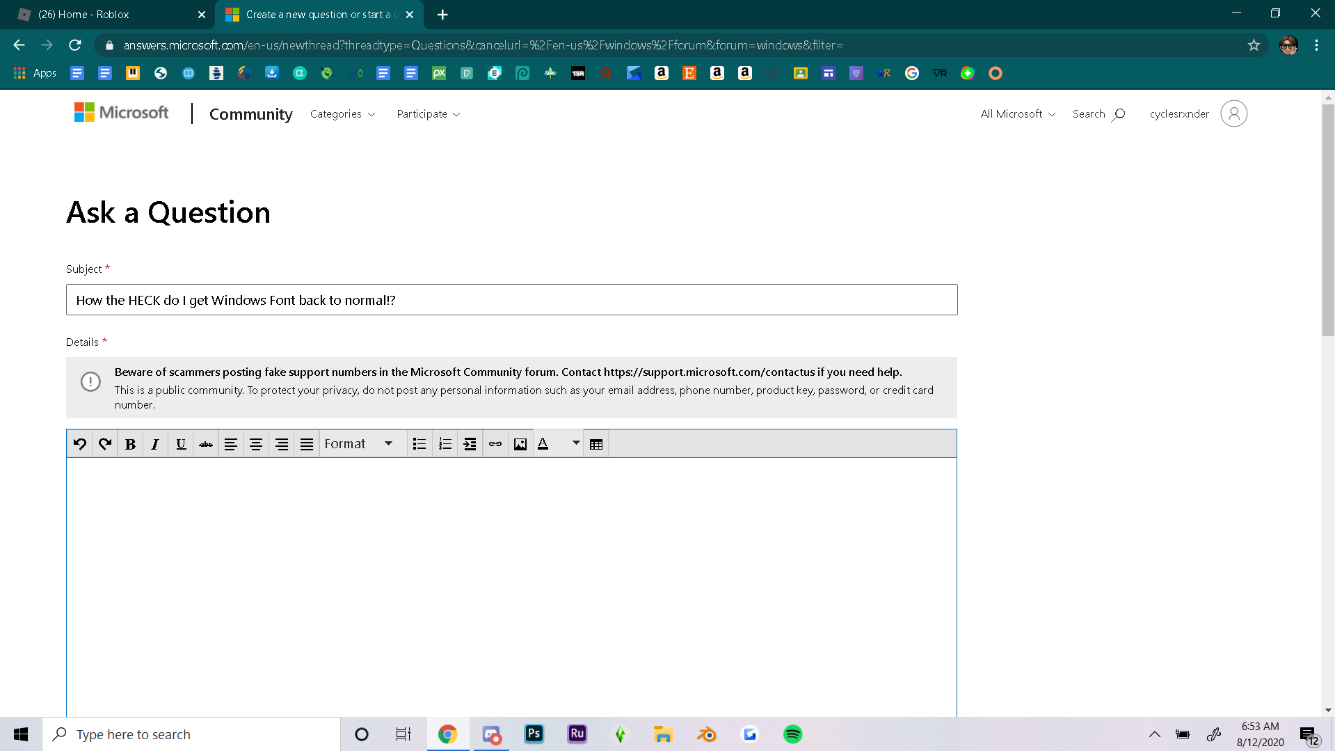How the HECK do I get Windows Font back to normal!? 386bc601-67f0-476f-b97f-0b3173ea3d85?upload=true.png