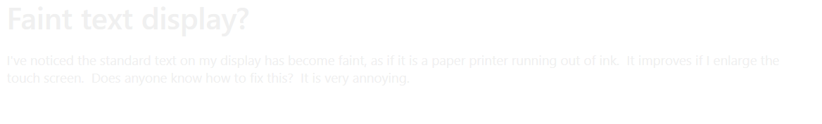 Why is the text faint on websites and teams? 38ef8f67-480d-4c50-b354-a49747d7fe04?upload=true.png