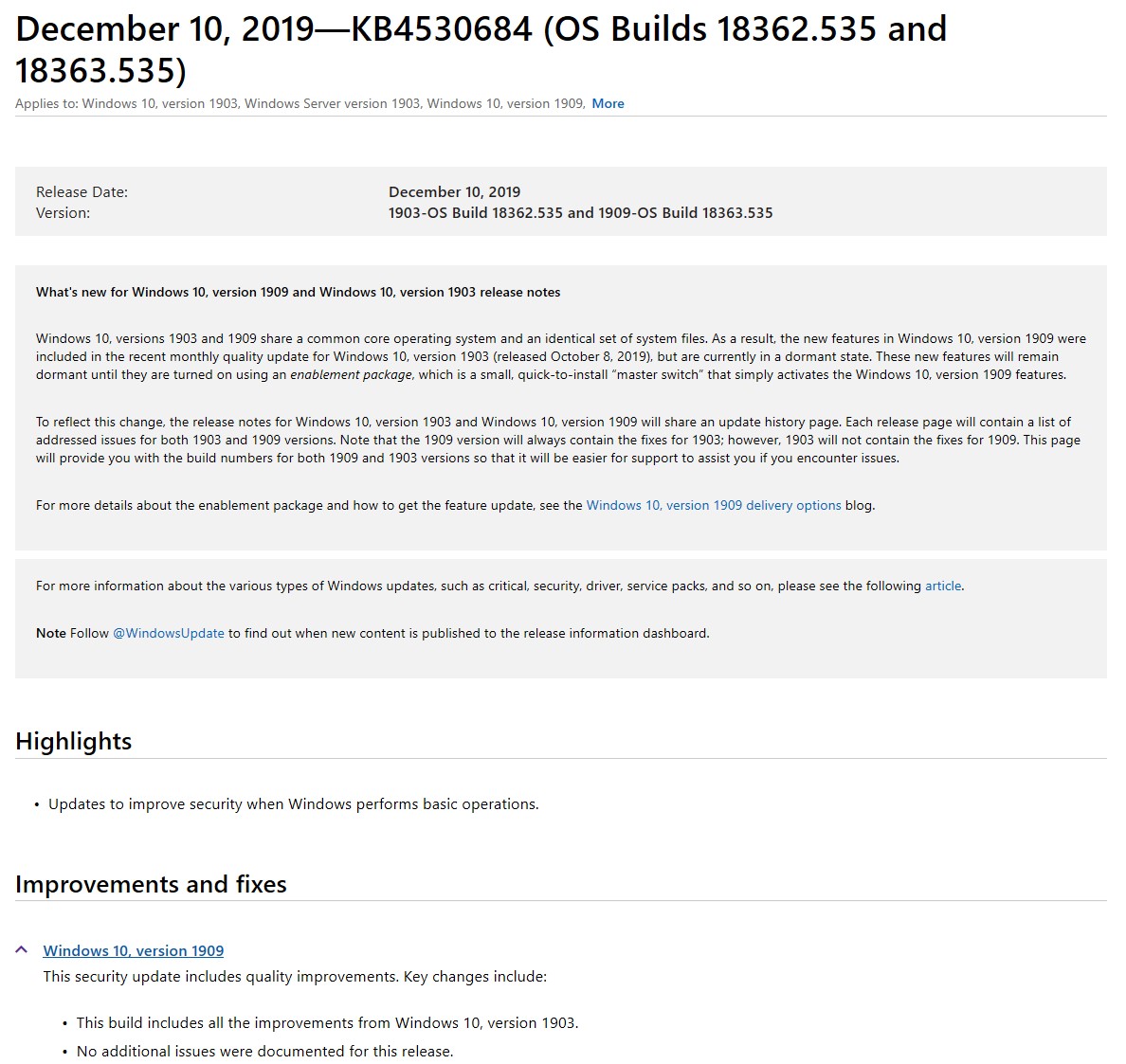 It's Patch Tuesday! And here is the info for the two Cumulative Updates for Win 1903 & 1909 4412d573-8e6f-47aa-acea-f6c227009573?upload=true.jpg