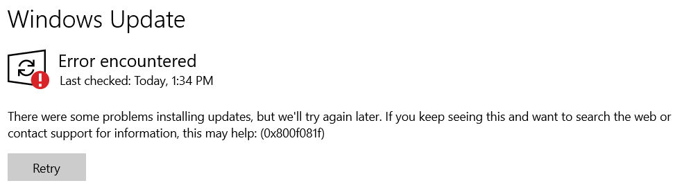 Windows 10 Error: 0x800f081f -- Resolved via in-place upgrade repair 44298398-8230-47bf-8a19-ef64fd58313b?upload=true.png