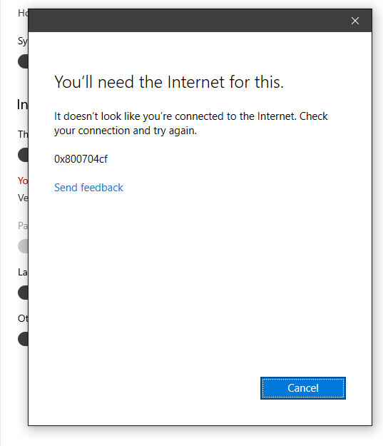 Microsoft Account Problems including Error 0x800704cf "You'll need internet for this". 442ad66f-1f95-4329-8a6c-fbd33133b173?upload=true.png
