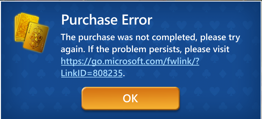 Unable to renew subscription to Microsoft Solitaire. Receiving error codes 46cd66a3-e5bb-461a-b386-aed7db793adf?upload=true.png