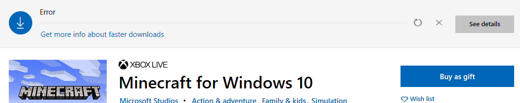 Minecraft Windows 10 Edition is the only app on the Microsoft Store that won't download 48f2d492-5204-43bb-ae92-16d7285e5fe8?upload=true.png