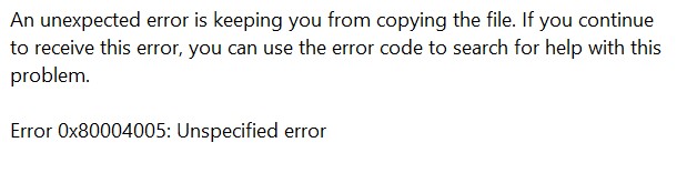 Error 0x80004005 4910606a-315a-4919-a18b-66ff3e7258a1?upload=true.jpg