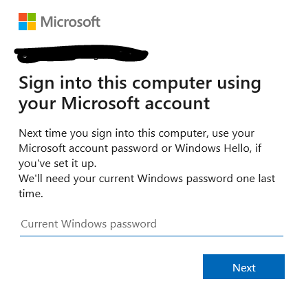 We'll need your current Windows password one last time? 49503522-1daa-476e-a475-5b97a33f8d28?upload=true.png