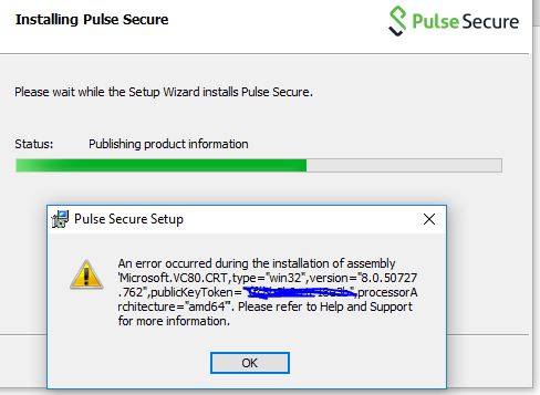 MICROSOFT.VC80.CRT error occured during pulse secure installations. 4b460da2-3463-487b-9e66-9e272fc31239?upload=true.jpg
