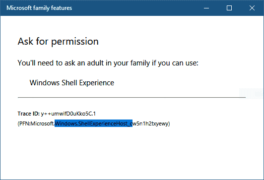 Windows Shell Experience is blocked by Microsoft family features 4c865342-e0dd-4bb4-ad4c-c2ca2da6e7ca?upload=true.png