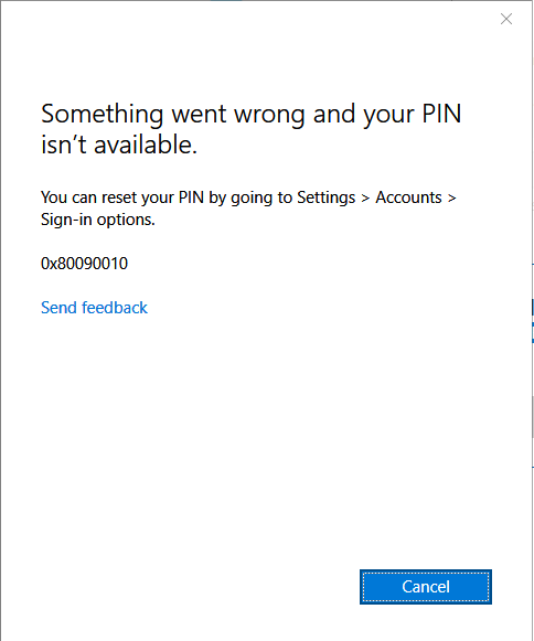 Something went wrong and your PIN isn't available. Error code: 0x80090010 4ea23cc7-be2d-46ad-a69c-5aee2bbab2f6?upload=true.png