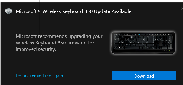 Microsoft 850 Wireless Keyboard not working after Firmware Update 4eadb1dc-d0cb-46a4-810b-bc3c5012dcd0?upload=true.png