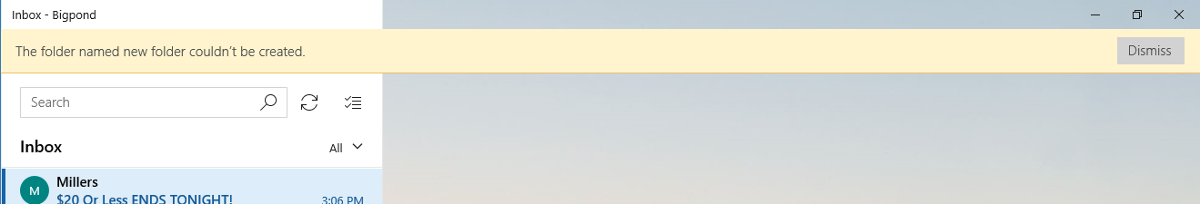 Unable to create folders in Windows 10 Mail 522863da-a4b3-4a2f-8c8f-16582f0cf2fc?upload=true.png