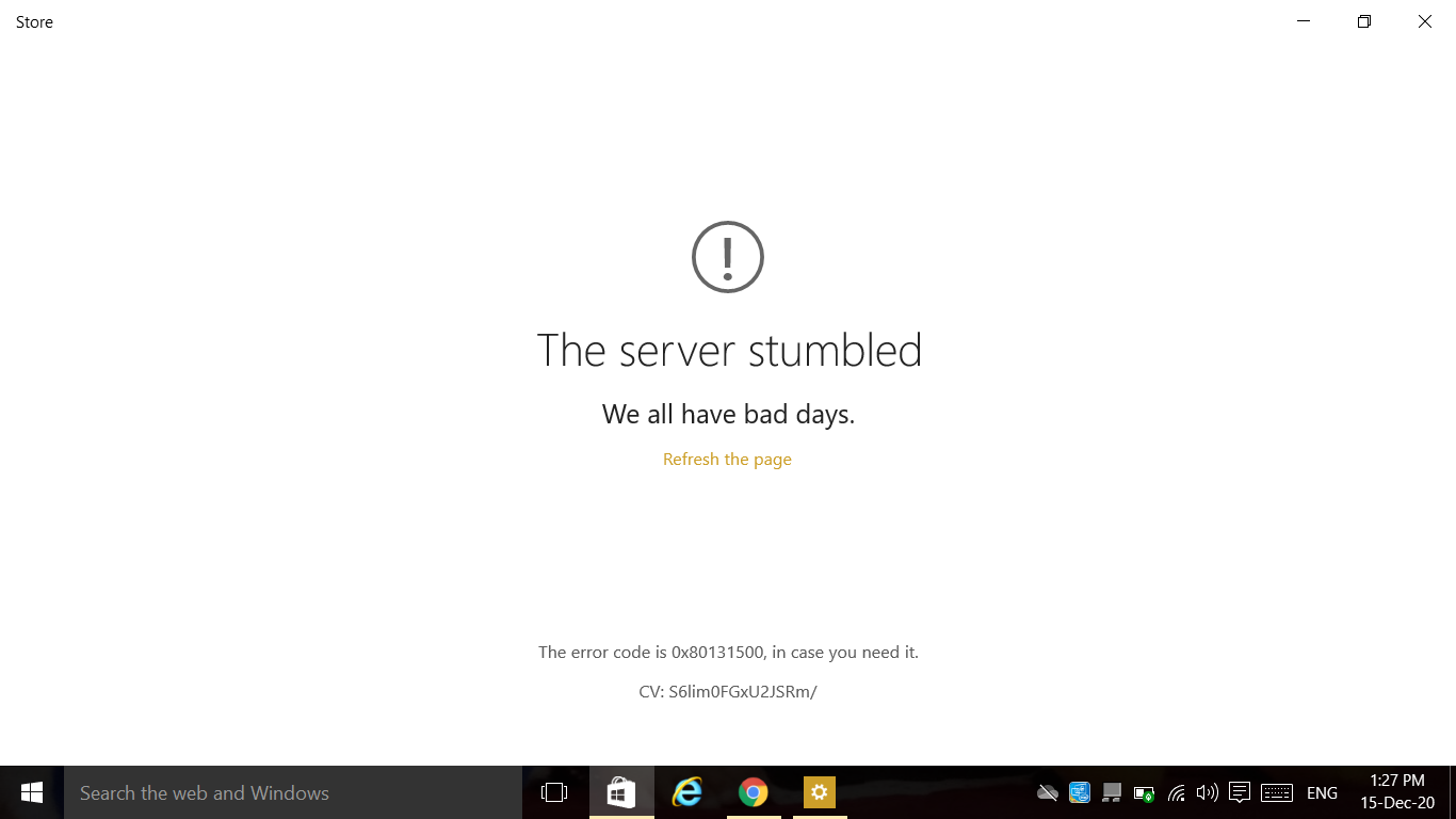 microsoft store error 'The Server Stumbled' 5388e8cd-7af2-40e3-ac78-ba07d471227b?upload=true.png