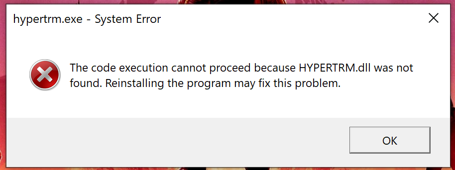 Hypertrm.exe - system error 53f7f4db-24cd-49d8-9621-5d83bf4eac14?upload=true.png