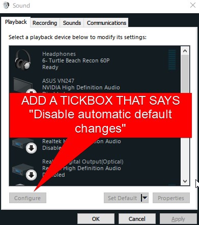 Stop windows changing default sound devices when a new device is connected 564555d9-df02-40a1-a259-2b76130f1406?upload=true.jpg