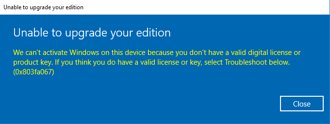 Windows 10 Home upgrade error 0x803fa067 574a0780-b361-4fab-b417-a3cf67b6ba94?upload=true.png