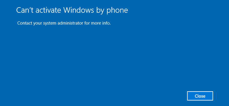 Can't activate Windows by Phone contact your administrator for more info. If I go to run... 59539100-4dc7-4e21-9335-bb2bd3f24828?upload=true.png