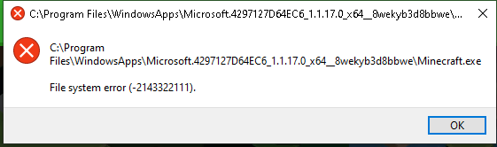 File system error -2143322111 / -2015294512only when trying to play minecraft 6dc786eb-e27d-4070-babc-d0a6e066cef3?upload=true.png