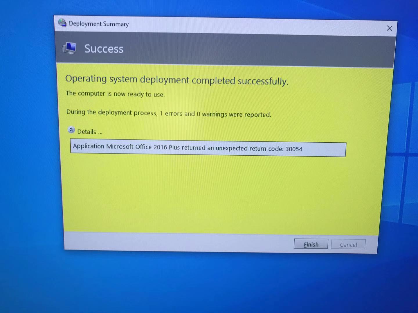 MDT office en returned an unexpected return code: 30054 if using locale=CN 6e8b629d-8b7e-4e1b-8158-861dc3658860?upload=true.jpg