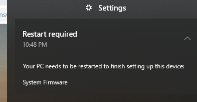 [Restart Required] Your PC needs to be restarted to finish setting up this device: System... 6f261cbd-959f-43a2-8099-3135e1db9b4f?upload=true.png