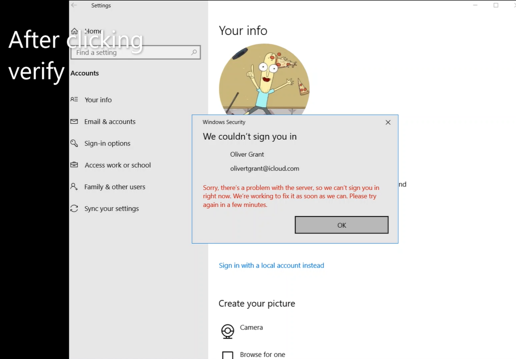 I cannot verify my account on Windows 10 and it displays my email instead of my account... 70bdc2fe-7639-46d8-9fff-5e9514ea3246?upload=true.png