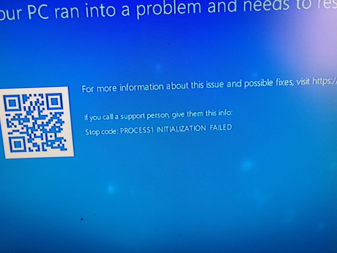 Multiple Error 0x8007025d, 0cx0000098, Process1 initialisation failed. 763a2399-fc53-4fd0-bcdc-0058a479cb22?upload=true.jpg