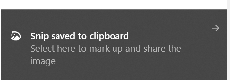 How to get rid of the screenshot notification "Snip saved to clipboard" which pops up every... 76c017e5-e3eb-4922-b59e-00005a77014e?upload=true.png