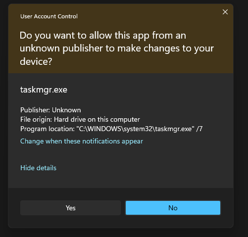 Windows 11 always asks UAC before opening anything...Even for task manager, it says it is... 7df6d541-d368-4d20-95b9-52e7aafce65e?upload=true.png