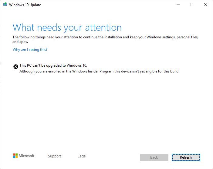 This PC can't be upgraded to Windows 10. Although you are enrolled in the Windows Insider... 8004c9ef-dad7-4a5b-8078-019a997c65ab?upload=true.jpg